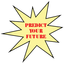 predict your future