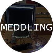 meddling